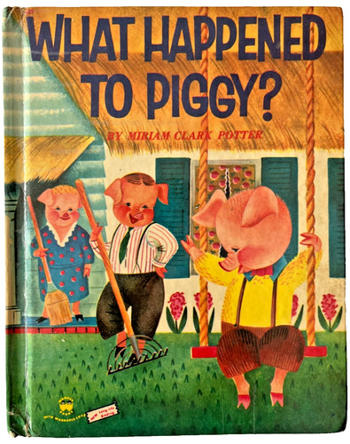 What happened piggy - piggy?, ~