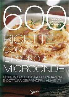 600 ricette con forno - 600, a