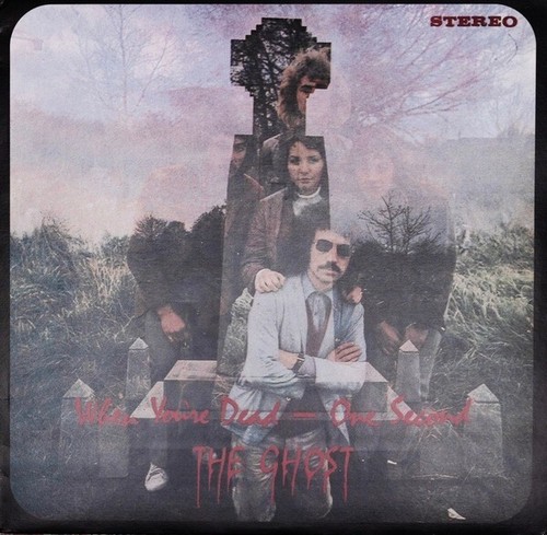 Ghost when you dead - lp, ghost-when
