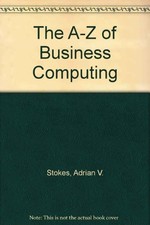 The A-Z of Business Computing