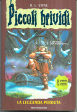 Piccoli Brividi 47 La Leggenda Perduta 1999 Stine Mondadori: ottimo