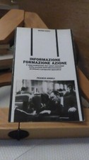 INFORMAZIONE FORMAZIONE AZIONE. GIULI. FRANCO ANGELI 1990
