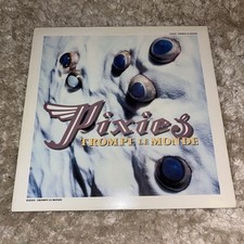 PIXIES - Trompe Le Monde -