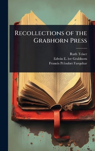 Recollections the grabhorn - the,