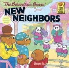 The Berenstain Bears' New Neighbors by Berenstain, Stan; Berenstain, Jan