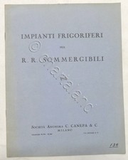 Società Canepa - Milano - Impianti Frigoriferi per R.R. Sommergibili - 1940 ca.