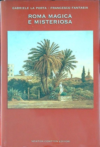 Roma magica misteriosa la - roma, e