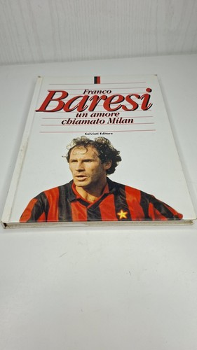 Libro franco baresi amore - "un,
