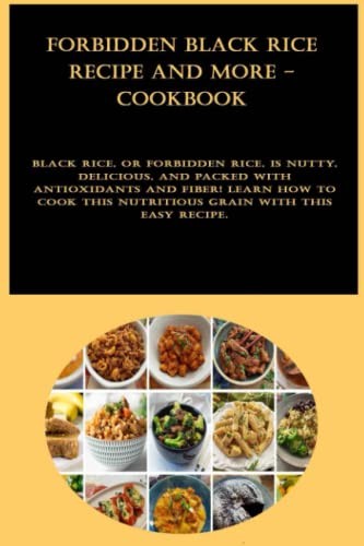 Forbidden black rice recipe - forbidden,