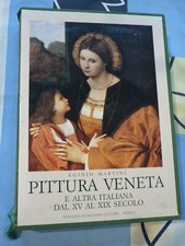 Pittura veneta e altra italiana dal XV al XIX secolo Egidio Martini