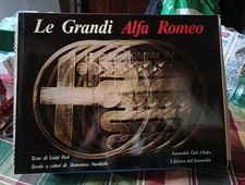 LE GRANDI ALFA ROMEO - LUIGI FUSI - L’ Editrice dell’Automobile  1969