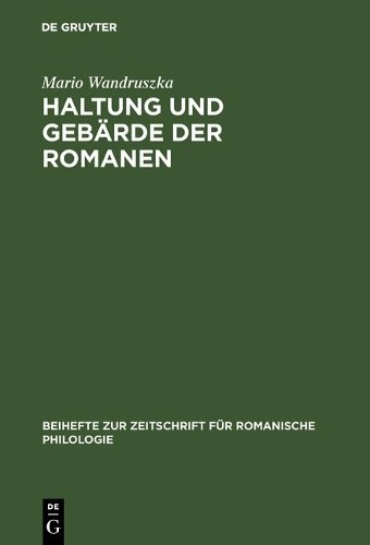 Haltung und gebrde - der, romanen