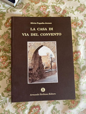 Silvio Papalia Jerace - La casa di via del convento
