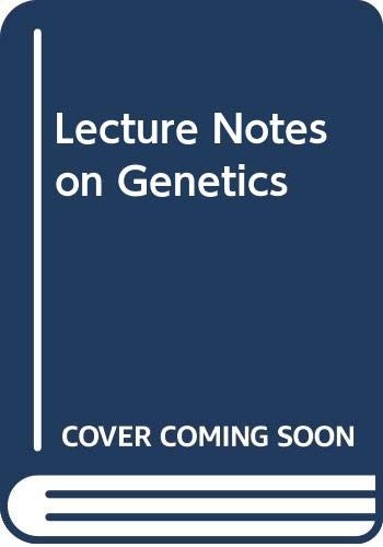Lecture notes genetics by - lecture,