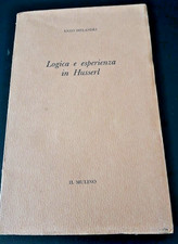 ENZO MELANDRI, Logica e esperienza in Husserl. IL MULINO 1960  1° edizione