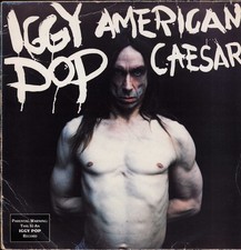 Iggy Pop - American Caesar