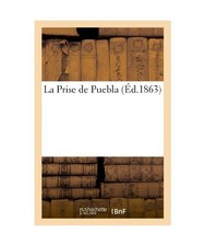La Prise de Puebla, Sans