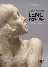 CERAMICHE LENCI 1928-1964