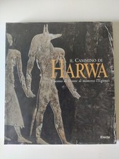 Il cammino di Harwa L'uomo di