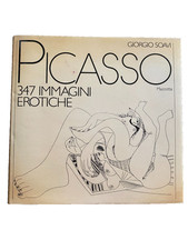 Libro Picasso 347 immagini erotiche Giorgio Soavi Mazzotta 1982 prima edizione