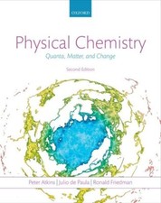 Physical Chemistry: Quanta, Matter, and Change by Friedman, Ronald Book The