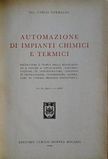 AUTOMAZIONE DI IMPIANTI CHIMICI E TERMICI. Regolatori e teoria della r