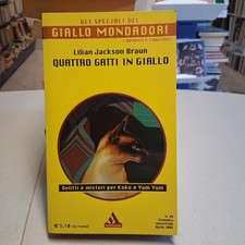 QUATTRO GATTI IN GIALLO Lilian Jackson Braun Gli Speciali del Giallo Mondadori