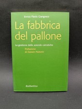 Libro La fabbrica del pallone Giangreco Rubettino