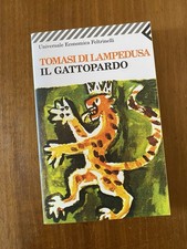Tommasi Di Lampedusa - Il Gattopardo - Universale Feltrinelli 2004 Ottimo M1