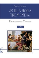«In illa hora tremenda»