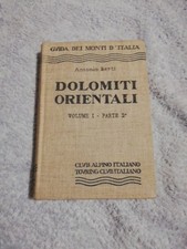 DOLOMITI ORIENTALI volume I parte 2° Antonio Berti CLUB ALPINO ITALIANO T.C.I. 