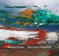 Gerhard Richter. Übermalte
