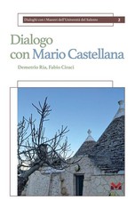 Dialogo con Mario Castellana -
