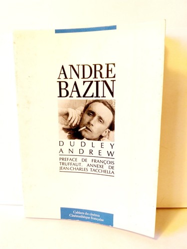 Andre bazin dudley andrew - andre,