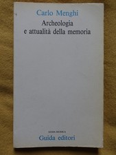 Archeologia e attualità della