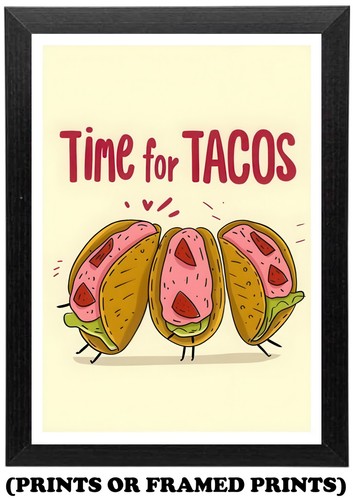 Time for tacos - tacos,