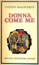 Donna come me : fantasie, Curzio Malaparte, A. Mondadori, 19