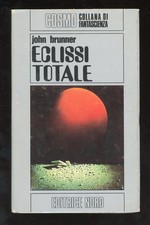 JOHN BRUNNER - ECLISSI TOTALE