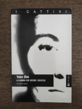 YOKO ONO.LA DONNA CHE UCCISE I