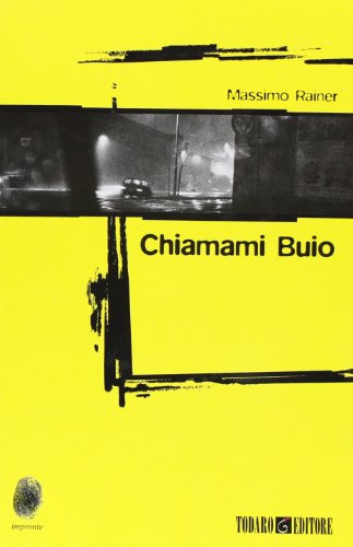 Chiamami buio hard boiled - buio.,