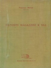 DEPOSITI MAGAZZINI E SILI