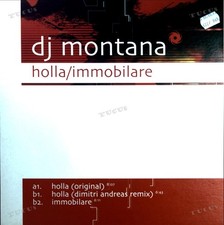 DJ Montana - Holla / Immobilare Maxi (VG+/VG+) '*