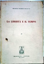 Libro La liberta' e il tempo -