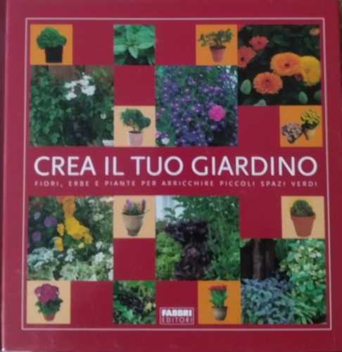 Crea tuo giardino - tuo,