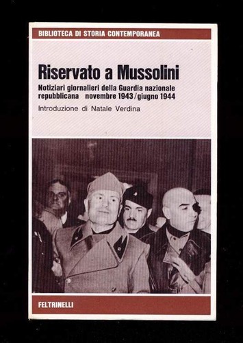 Riservato mussolini guardia - a,
