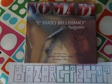 Cd Nomadi e' stato Bellissimo