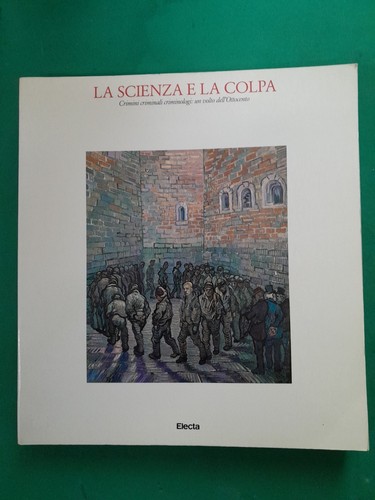 Criminologia scienza e la - criminologia,,