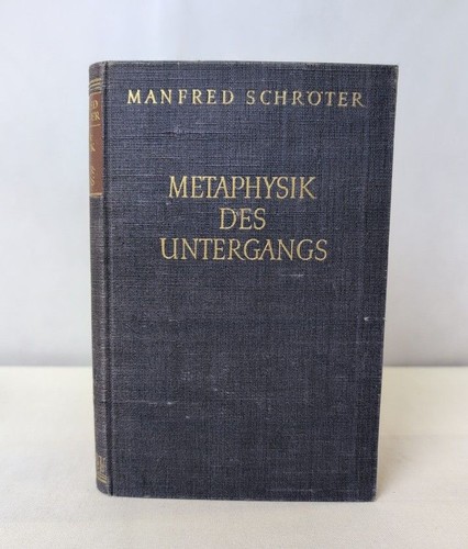 Metaphysik des untergangs - des,