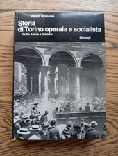 Libro Storia di Torino operaia e socialista - Paolo Soprino - Einaudi 1975