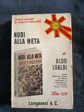 NUDI ALLA META - ALDO LUALDI -